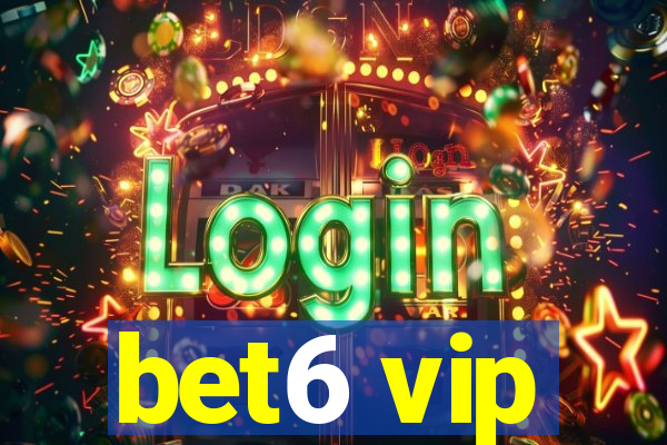 bet6 vip